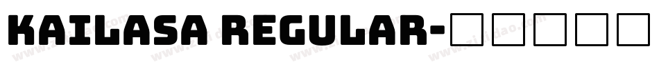 kailasa regular字体转换